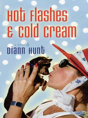 Hot Flashes and Cold Cream - ebook